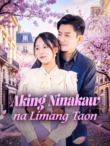 Aking Ninakaw na Limang Taon(Dubbed)