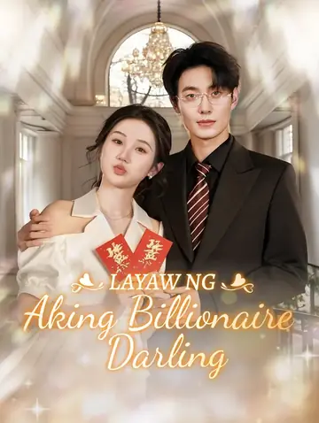 Layaw ng Aking Billionaire Darling(Dubbed)