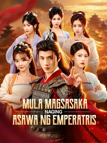 Mula MagsasakaNaging Asawa ng Emperatris(Dubbed)