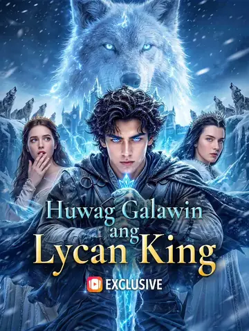 Huwag Galawin ang Lycan King