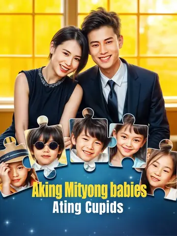 Aking Mityong babies, Ating Cupids(Dubbed)