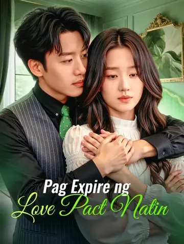 Pag Expire ngLove Pact Natin(Dubbed)