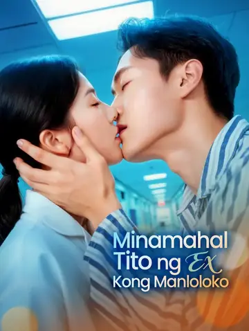 Minamahal Tito ngEx Kong Manloloko(Dubbed)