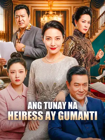 Ang Tunay na Heiress ay Gumanti