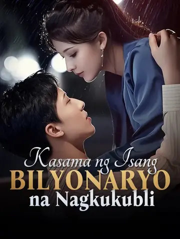Kasama ng Isang Bilyonaryo na Nagkukubli(Dubbed)