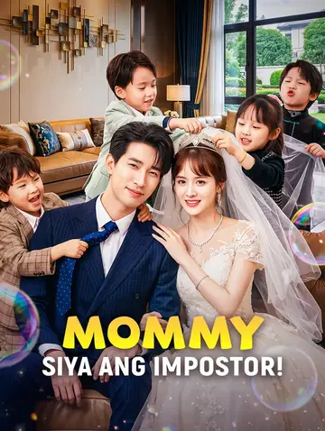 Mommy, Siya ang Impostor!(Dubbed)