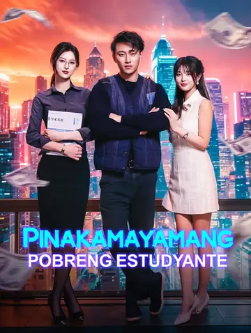 Pinakamayamang Pobreng Estudyante(Dubbed)