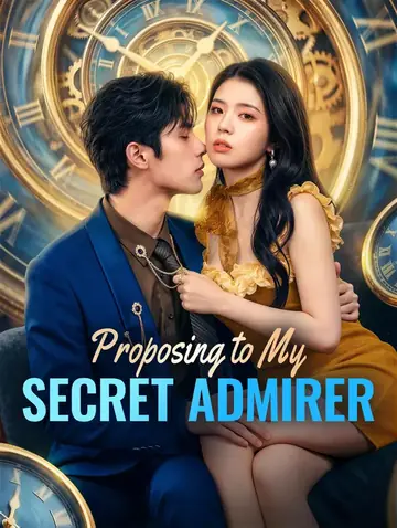 Proposing to My Secret Admirer(Dubbed)