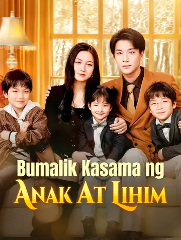 Bumalik Kasama ng Anak at Lihim(Dubbed)
