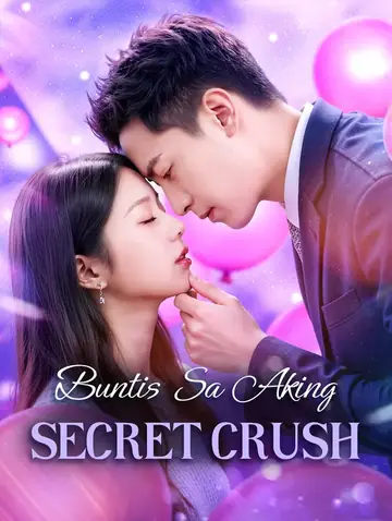 Buntis Sa Aking Secret Crush(Dubbed)