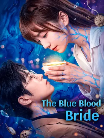 The Blue Blood Bride(Dubbed)