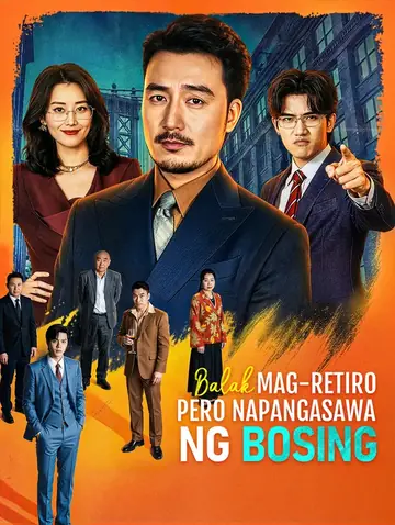 Balak Mag-retiro, Pero Napangasawa ng Bosing(Dubbed)