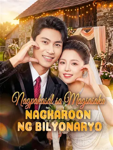 Nagpakasal sa Magsasaka, Nagkaroon ng Bilyonaryo(Dubbed)
