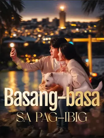 Basang-basa sa Pag-ibig(Dubbed)