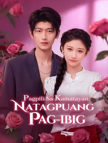 Pagpili sa Kamatayan Natagpuang Pag-ibig(Dubbed)