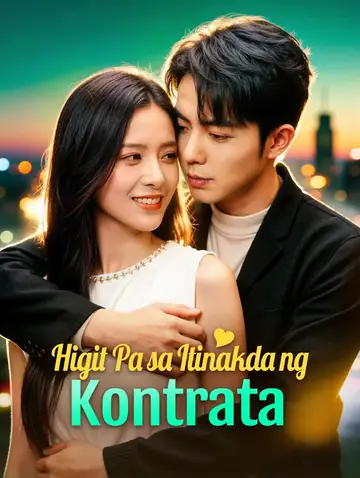 Higit Pa sa Itinakda ng Kontrata(Dubbed)