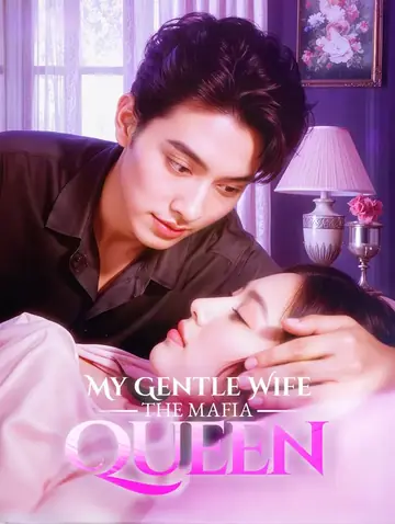 My Gentle Wife the Mafia Queen(Dubbed)