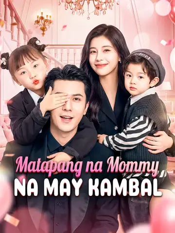 Matapang na Mommy, na May Kambal(Dubbed)
