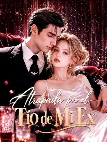 Atrapada por el Tío de Mi Ex
