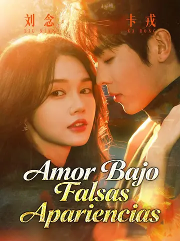 Amor Bajo Falsas Apariencias