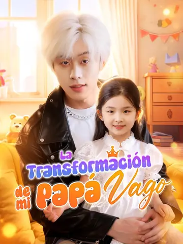 La Transformación de mi Papá Vago