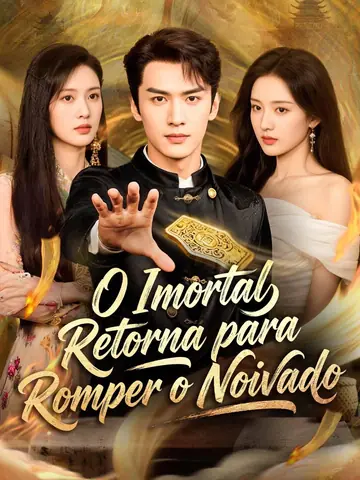 O Imortal Retorna para Romper o Noivado