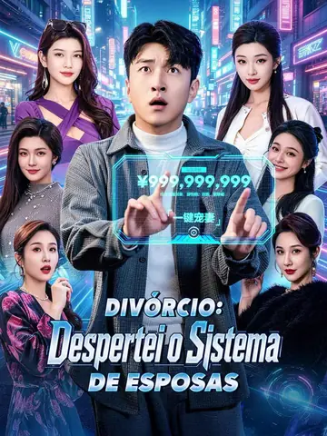 Divórcio: Despertei o Sistema de Esposas