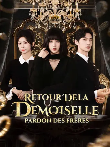 Retour de la demoiselle, pardon des frères
