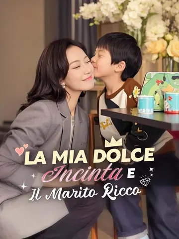 La Mia Dolce Incinta e Il Marito Ricco
