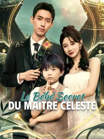 Le bébé secret du Maître céleste