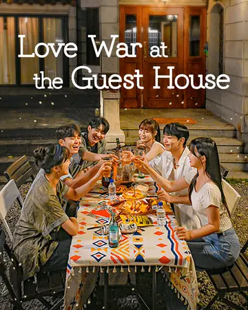 Love War at the Guest House