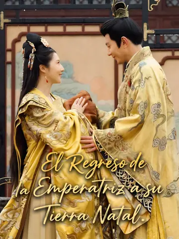 El Regreso de la Emperatriz a su Tierra Natal