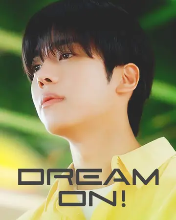 Dream on!