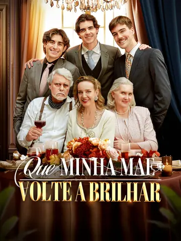 Que Minha Mãe Volte a Brilhar