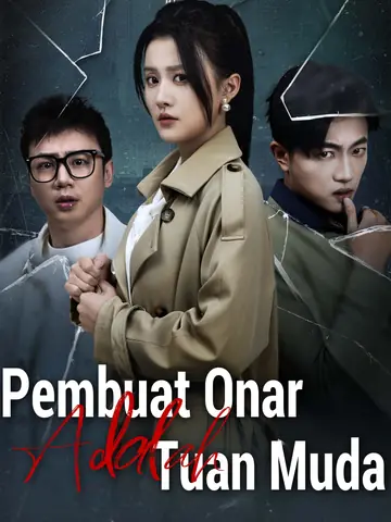 Pembuat Onar Adalah Tuan Muda