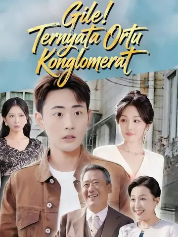Gile! Ternyata Ortu Konglomerat