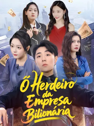 O Herdeiro da Empresa Bilionária