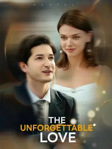 The Unforgettable Love