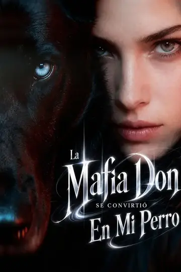 El mafioso se convirtió en mi perro