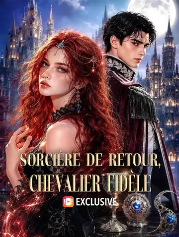 Sorcière de retour, Chevalier fidèle