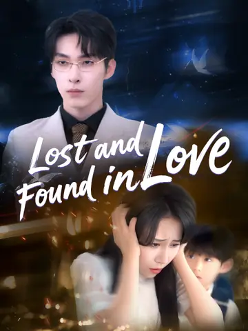 Lost and Found in Love
