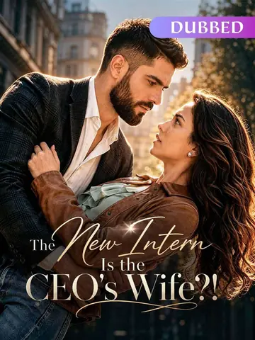 The New Intern Is the CEO's Wife?! (Dubbed)
