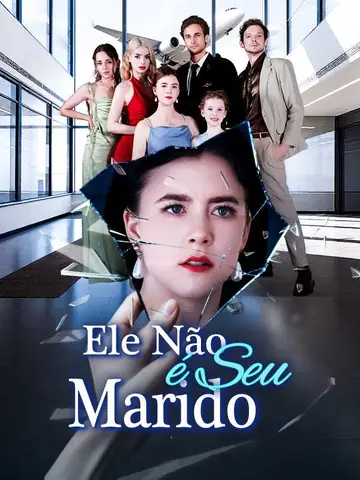 (Dublado) Ele Não é Seu Marido