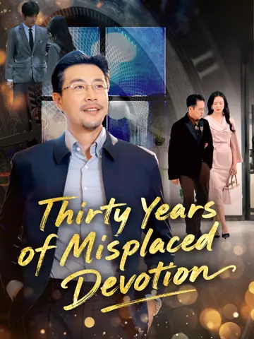 Thirty Years of Misplaced Devotion (English dubbed version)