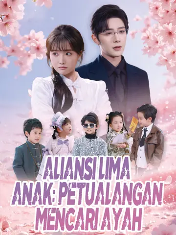 Aliansi Lima Anak: Petualangan Mencari Ayah