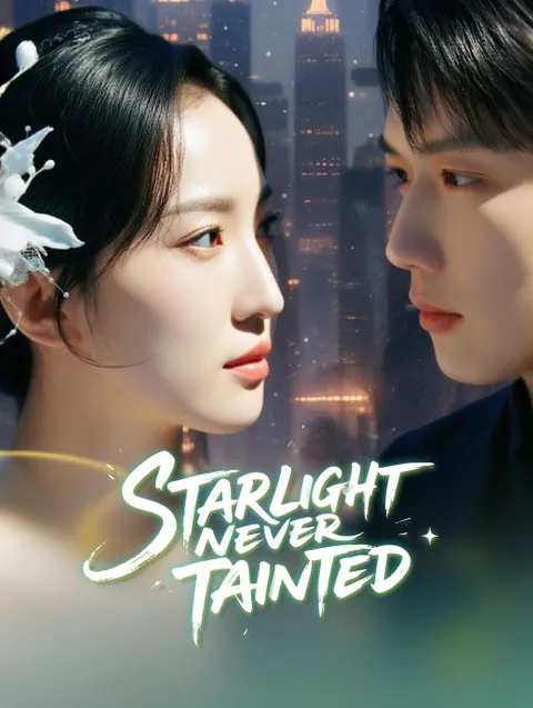 Starlight Never Tainted