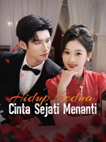 Hidup Kedua, Cinta Sejati Menanti