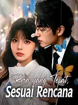 Pria yang Tepat, Sesuai Rencana