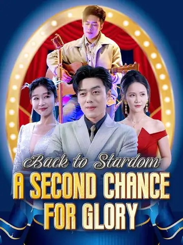 Back to Stardom: A Second Chance for Glory