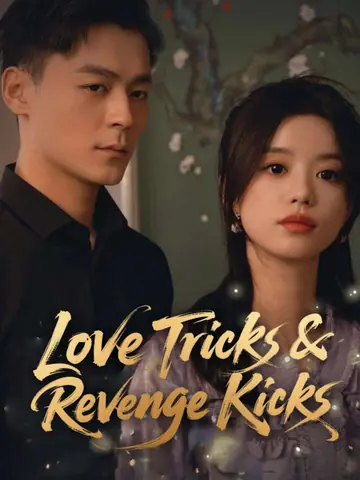 Love Tricks & Revenge Kicks